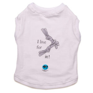 "I live for it" dog t-shirt